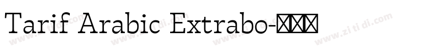 Tarif Arabic Extrabo字体转换